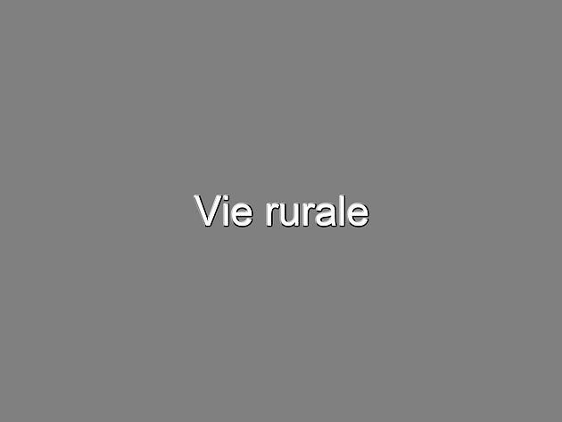 Vie rurale