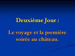Deuxième Jour