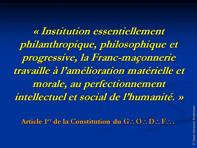 Article 1er de la Constitution du G.O.D.F.