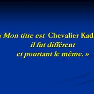 Mon titre est Chevalier Kadosh