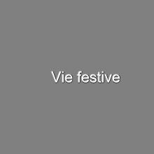 Vie festive